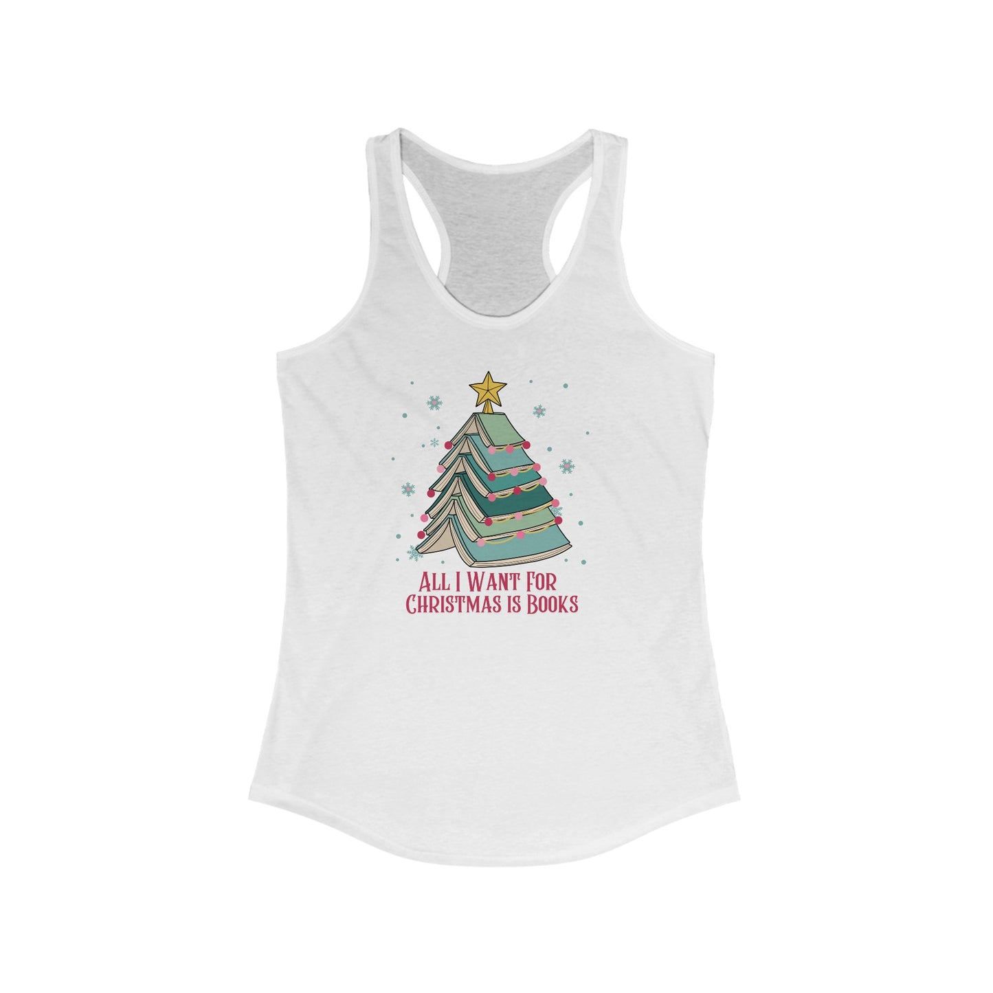 All I Want for Christmas Racerback Tank