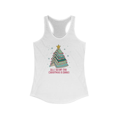 All I Want for Christmas Racerback Tank