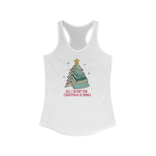 All I Want for Christmas Racerback Tank