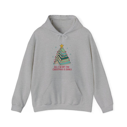 All I Want for Christmas Hooded Sweatshirt