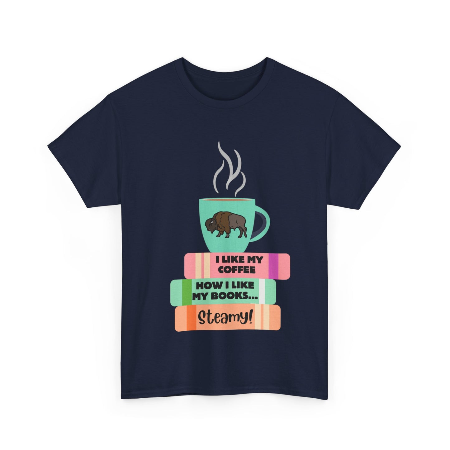 Steamy Coffee & Books Unisex Heavy Cotton Tee