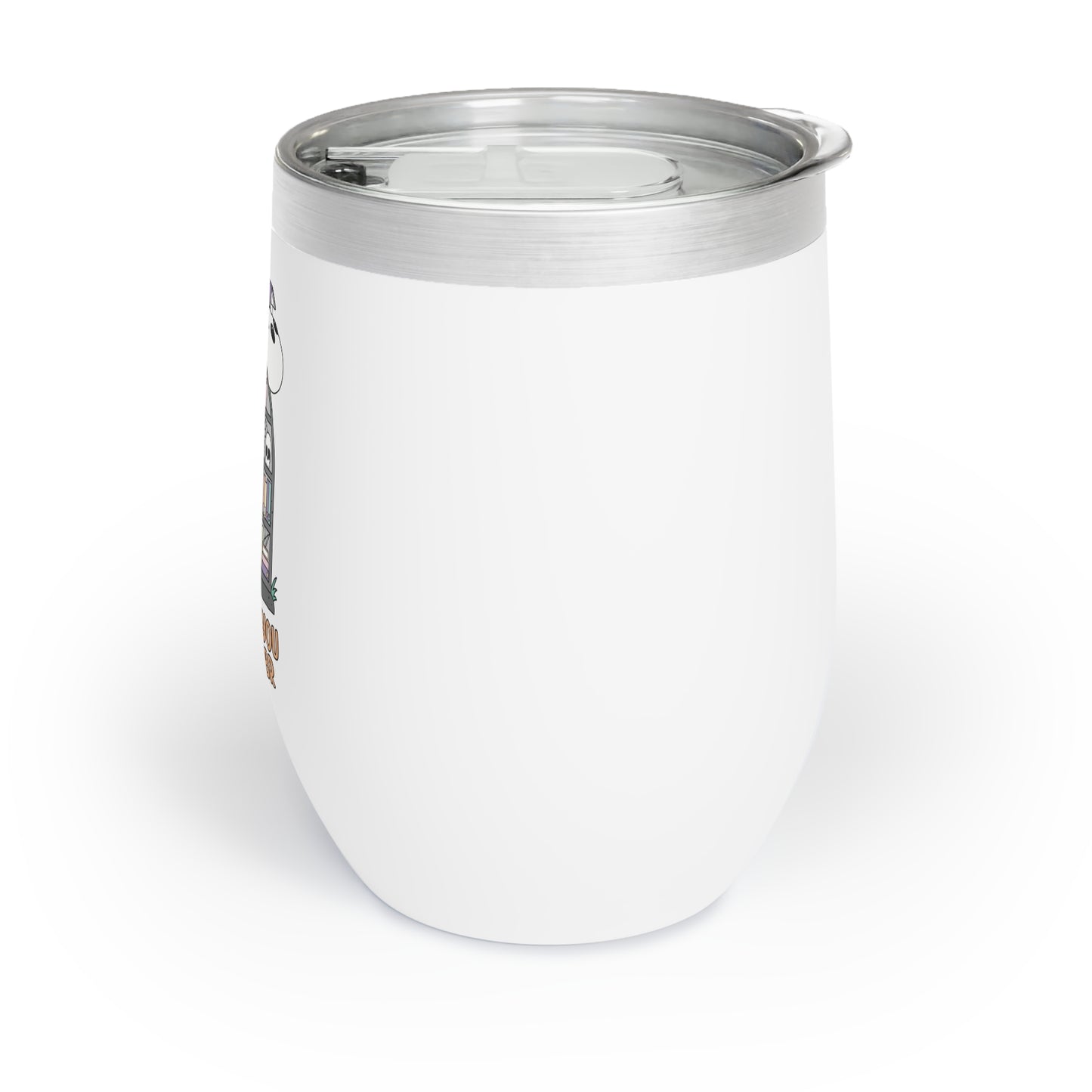 Ghosting You for My TBR Chill Wine Tumbler