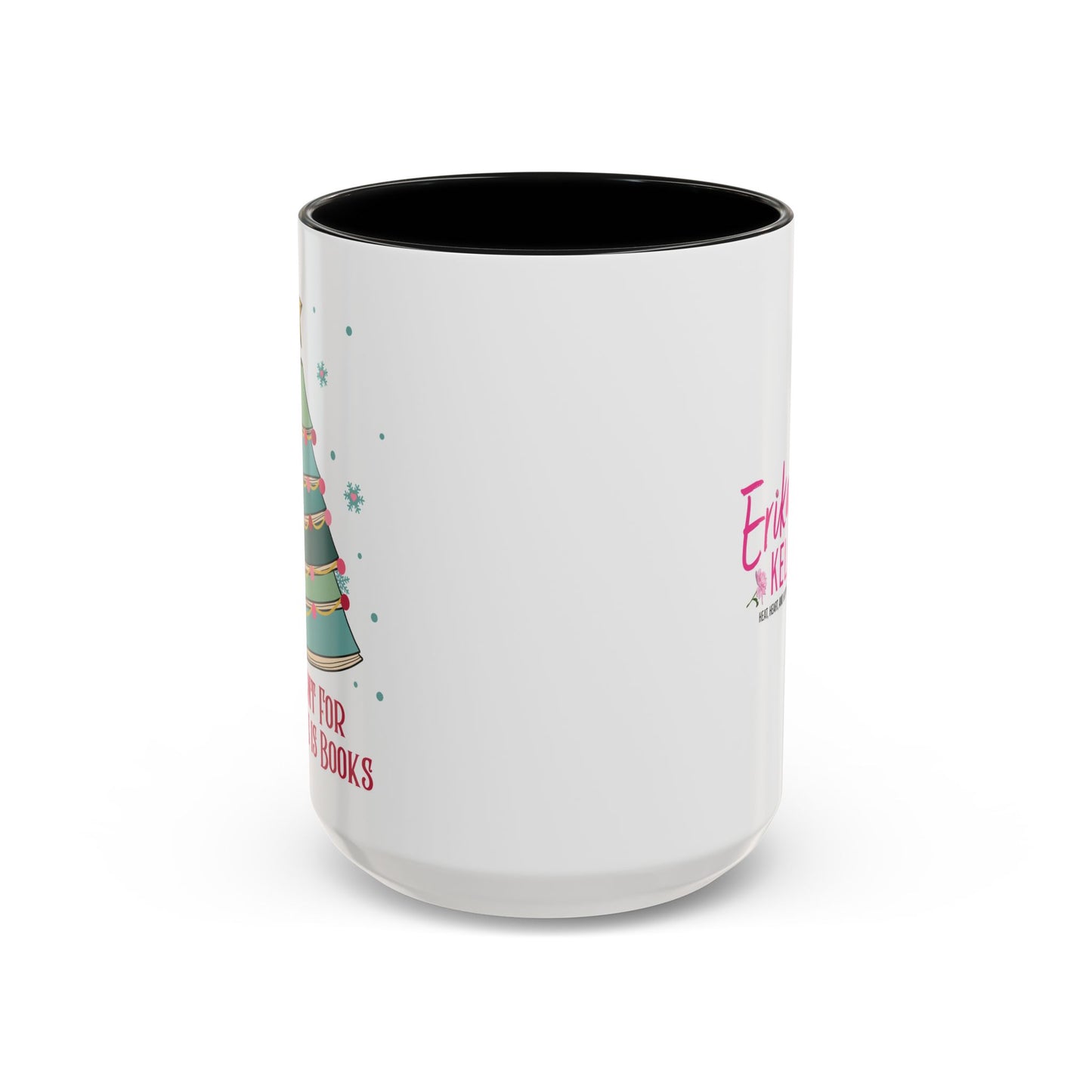 All I Want for Christmas Coffee Mug (15oz)