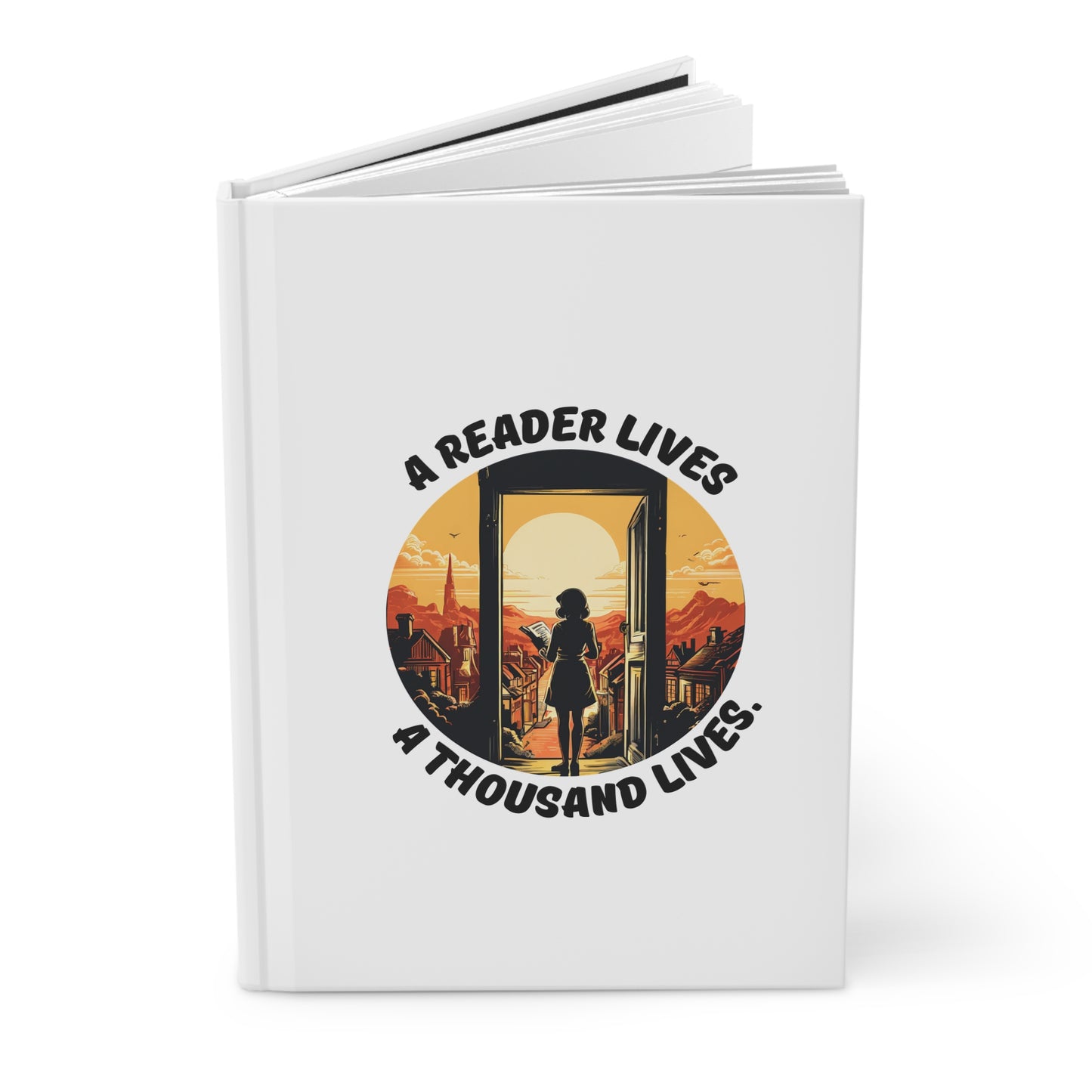 A Reader Lives 1000 Lives Hardcover Journal Matte