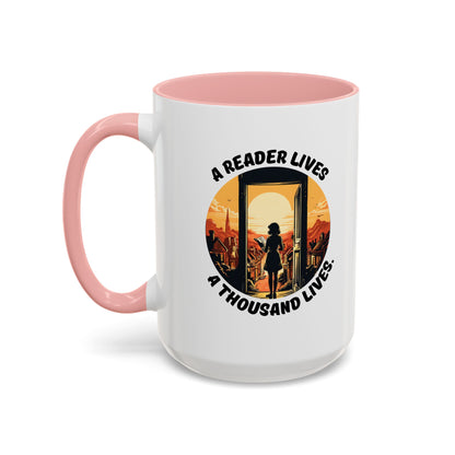 A Reader Lives 1000 Lives Accent Coffee Mug (11, 15oz)