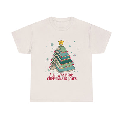 All I Want for Christmas Unisex Heavy Cotton Tee