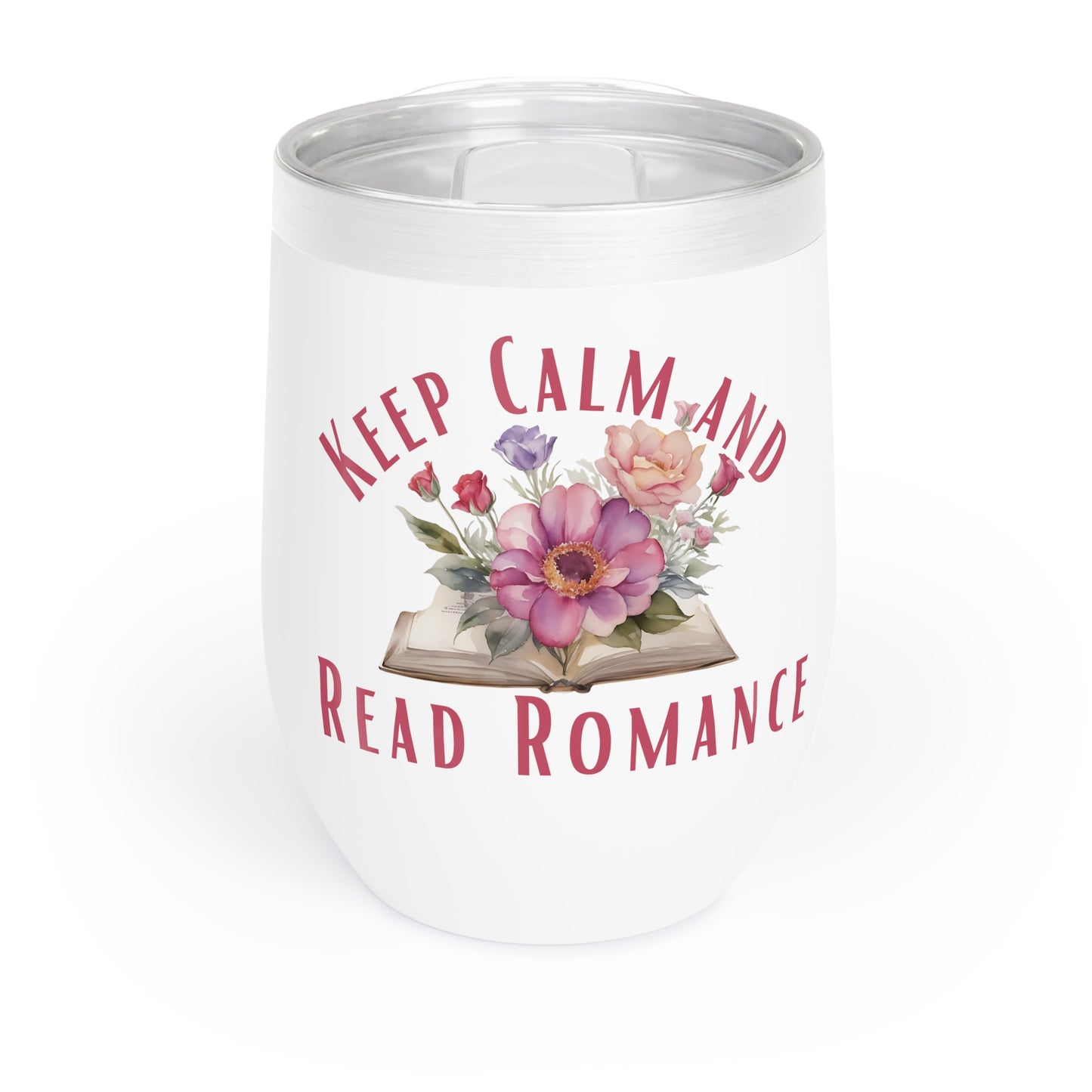 Keep Calm Chill Wine Tumbler