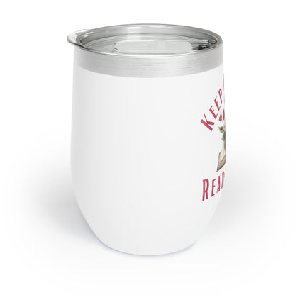 Keep Calm Chill Wine Tumbler