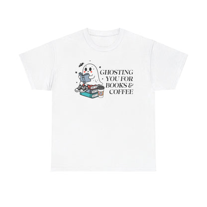 Ghosting You for Books & Coffee Unisex Heavy Cotton Tee