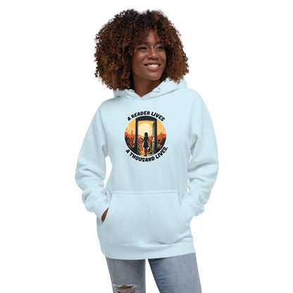 A Reader Lives 1000 Lives Unisex Hoodie