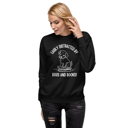 Pet Dog & Book Lover Unisex Premium Sweatshirt