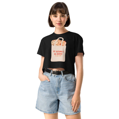 My Autumn is All Booked Women’s crop top