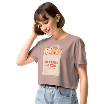 My Autumn is All Booked Women’s crop top