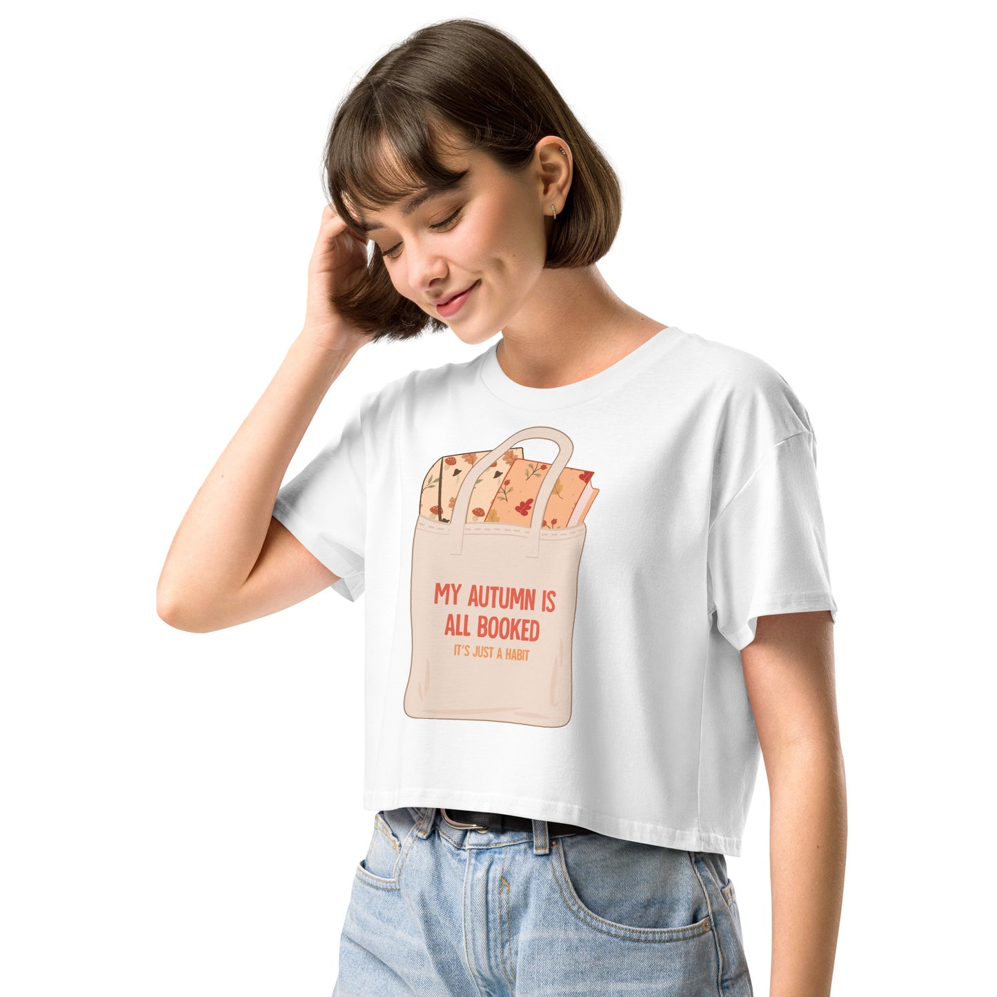 My Autumn is All Booked Women’s crop top