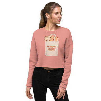 My Autumn is All Booked Crop Sweatshirt